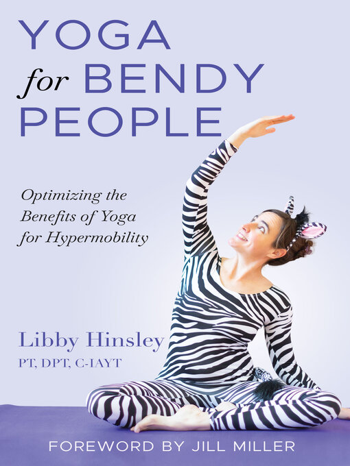 Title details for Yoga for Bendy People by Libby Hinsley - Available
